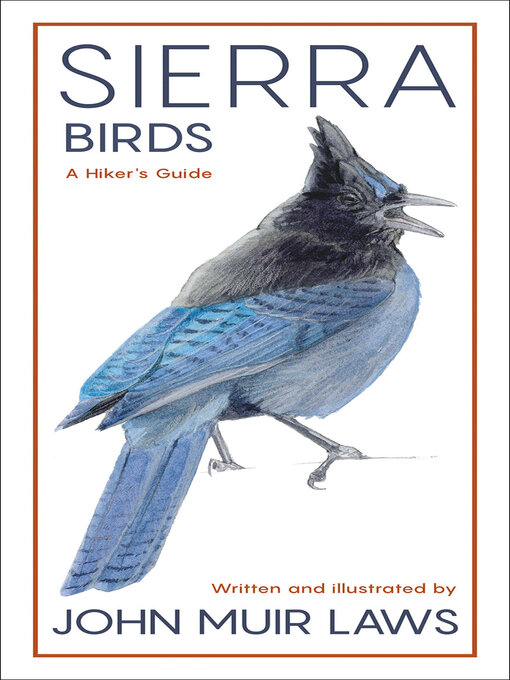 Title details for Sierra Birds by John Muir Laws - Available
